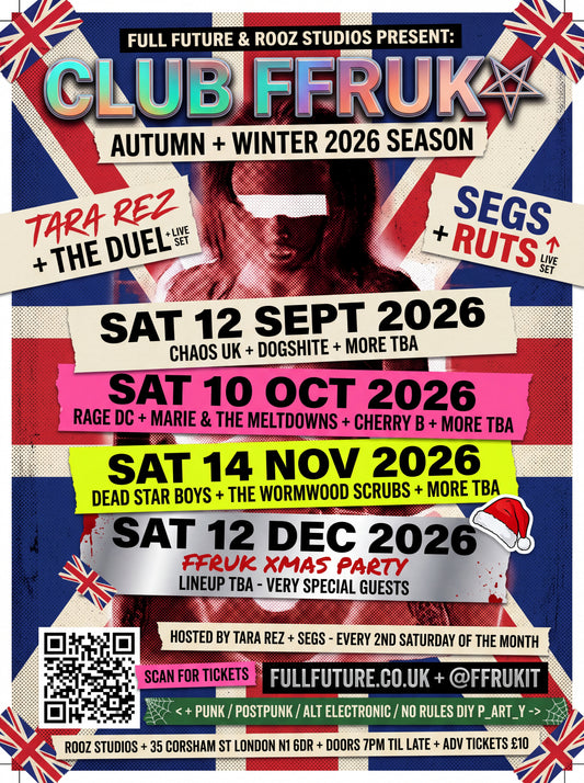 Club FFRUK autumn/winter 2026 season poster: Sat 12 Sept, Sat 10 Oct, Sat 14 Nov and Sat 12 Dec 2026 at Rooz Studios, 35 Corsham Street, London N1 6DR. Doors 7pm, £10 advance. Hosted by Tara Rez and Segs.