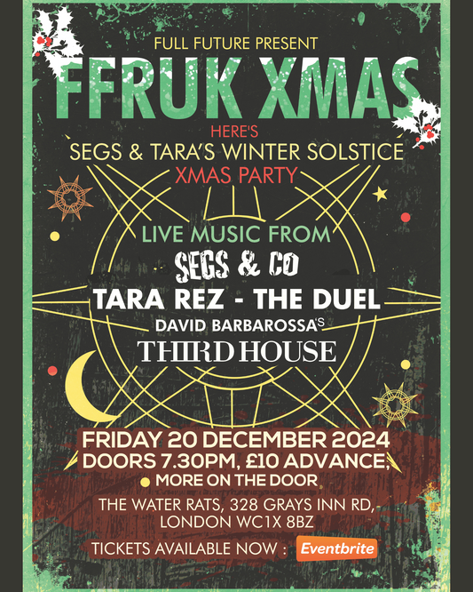 FFRUk Xmas Here's Segs & Tara's Solstice Xmas Party 2024