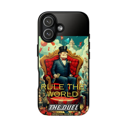 Rule the World Phone Case by The Duel