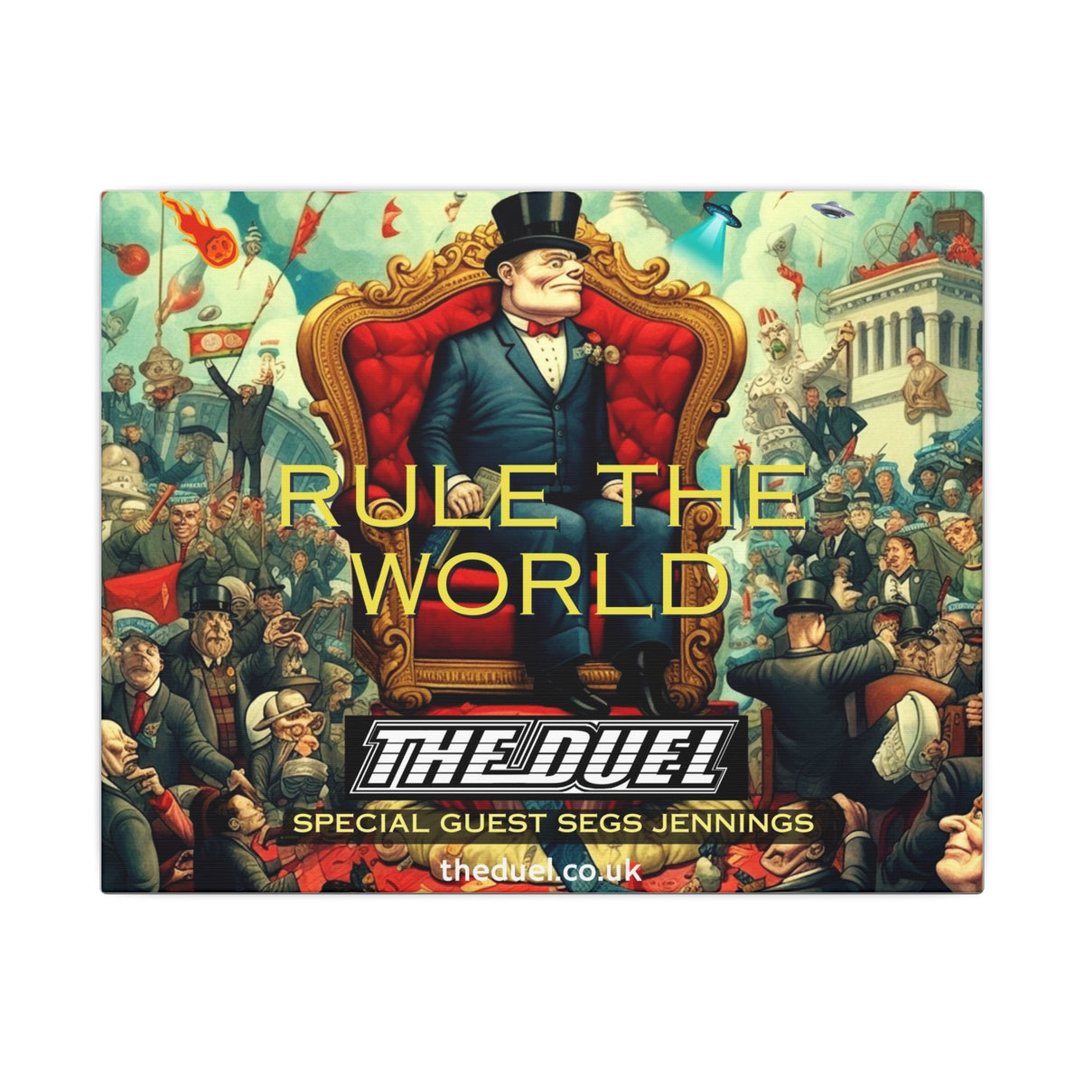Rule the World Matte Canvas Art by The Duel