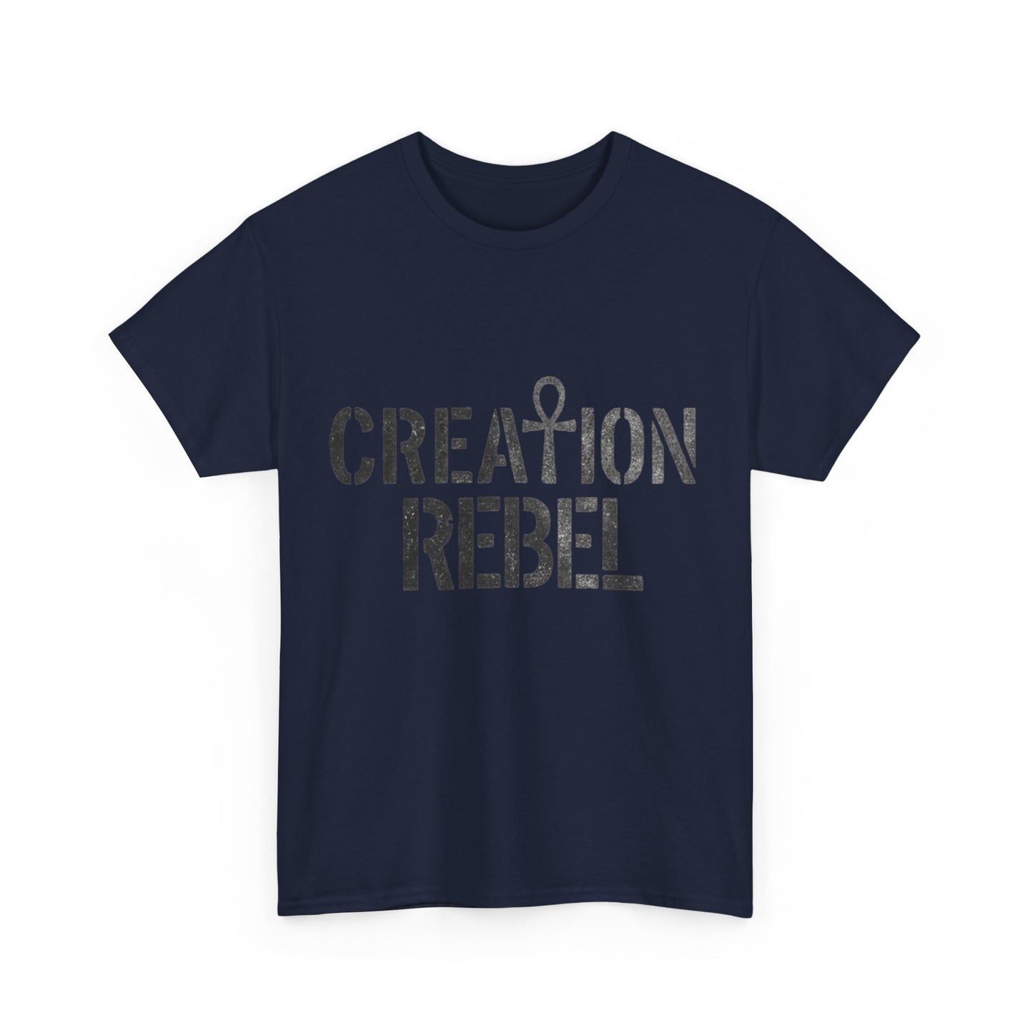 Creation Rebel T-Shirt — Graphic Life-Inspired Tee