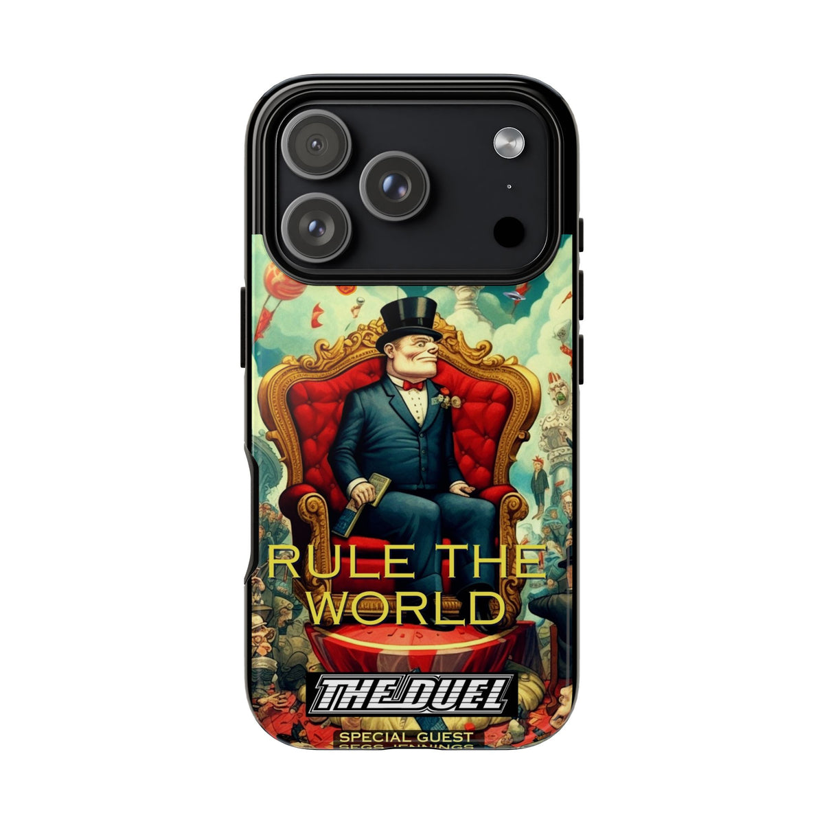 Rule the World Phone Case by The Duel