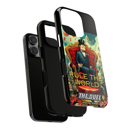 Rule the World Phone Case by The Duel