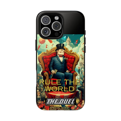 Rule the World Phone Case by The Duel