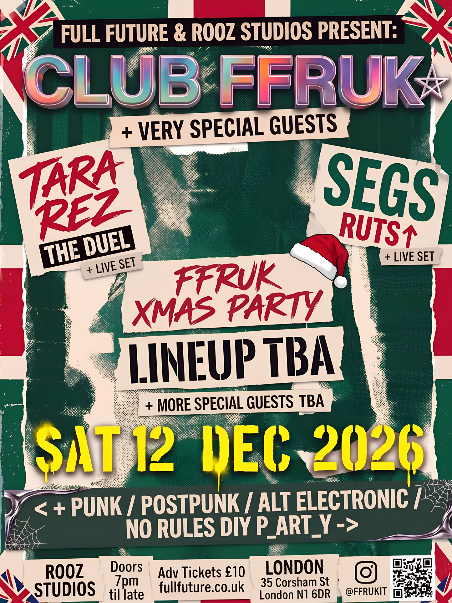 Club FFRUK Xmas Party flyer for Saturday 12 December 2026 at Rooz Studios, 35 Corsham Street, London N1 6DR: line-up TBA plus very special guests, with live sets from Tara Rez (The Duel) and Segs (Ruts DC). Doors 7pm, adv tickets GBP 10.