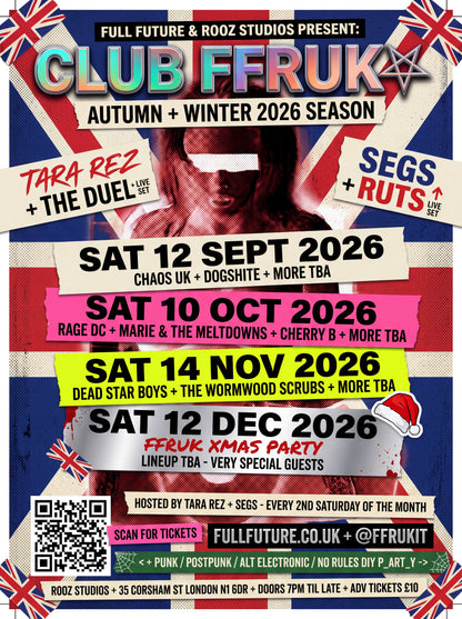 Club FFRUK autumn/winter 2026 season poster: Sat 12 Sept, Sat 10 Oct, Sat 14 Nov and Sat 12 Dec 2026 at Rooz Studios, 35 Corsham Street, London N1 6DR. Doors 7pm, £10 advance. Hosted by Tara Rez and Segs.